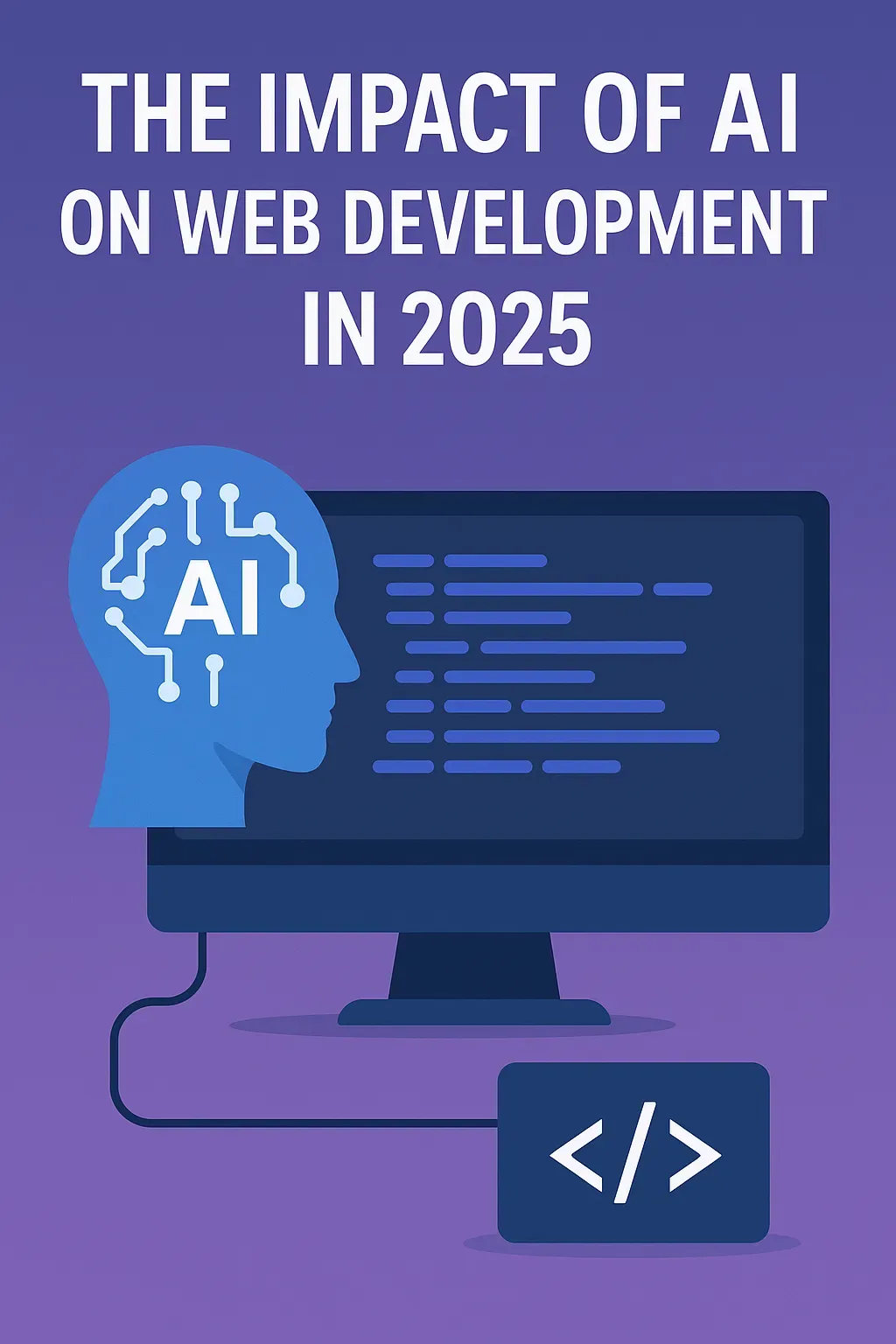 El impacto de la inteligencia artificial en el desarrollo web en 2025